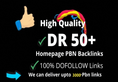 Build 50 High Quality DR50+ Homepage PBN Dofollow Backlink