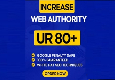 increase url rating ahrefs to UR 80 plus