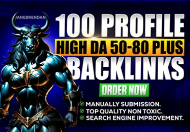 100 Profile Backlinks Manual High DA 80 Authority Sites