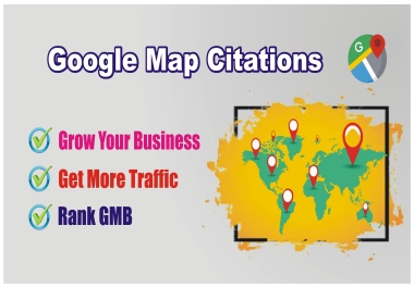 I will Create 30 Google Maps Citations to Improve Local Ranking