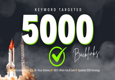 Skyrocket your Website with 5000+ Quality Backlinks