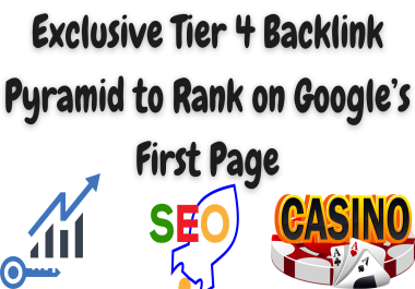 Exclusive Tier 4 Backlink Pyramid to Rank on Google&rsquo s First Page