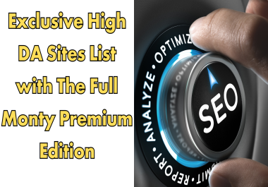 Exclusive High DA Sites List with The Full Monty Premium Edition