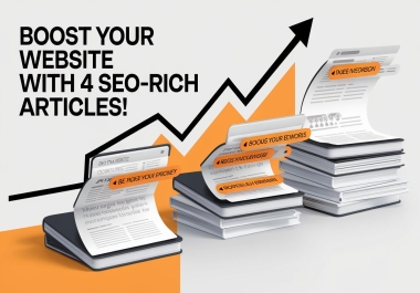 Get 4 SEO-Rich, High-Quality 1000-Word Articles for Your Blog or Website