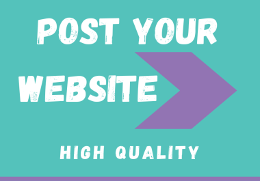 Post Your Website - Boost Your SEO with Quality Backlinks!