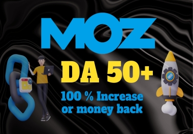 Increase moz da 30 plus pa 30 plus website domain authority with high authority seo backlinks