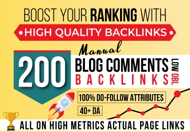 do 200 high pa da blog comments backlinks manually