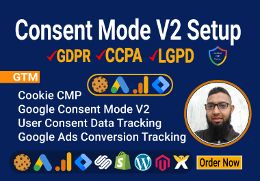 setup google consent mode v2,  cookie consent banner for gads conversion tracking by GTM