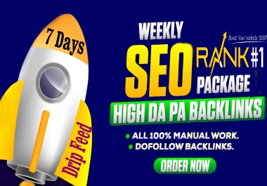 Rank Your Website on Google weekly 7 Days Drip Feed SEO Backlinks