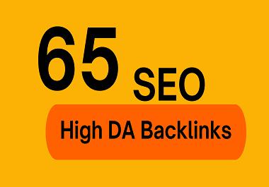 Do 65 High DA Backlinks for you websites ranking