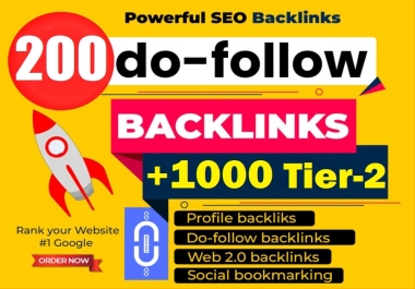 Excellent 200 Mixed Dofollow With 1000 Tier-2 white hat SEO Backlinks service for support ranking