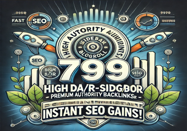 799 High DA/DR Sidebar BlogRoll Backlinks Premium Authority Links for Instant SEO Gains