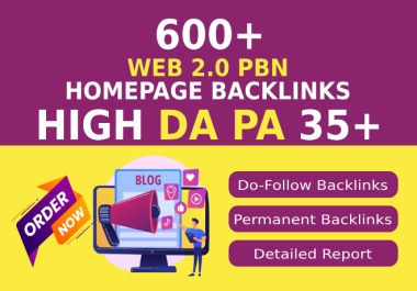 Build 600+ High Authority Web 2.0 PBN Homepage SEO Do-Follow Backlinks