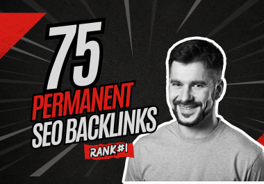 75 Backlinks from High DA 80+ Domains-Skyrocket your Google RANK