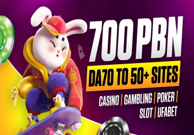 POWERFULL - 700 PBN's Gambling/Poker/Casino/ufabet/betting With Da80 To 50 Plus Permanent Backlinks