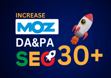 increase moz domain authority DA 0 to 30 plus in 15 days