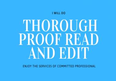 I will do a top notch proof reading and editing of your articles and books