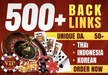 500 CASINO PBN BACKLINKS DA 50+ DO-FOLLOW Backlinks Casino Poker Judi slots Gambling UFABET Betting