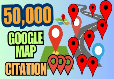 50k Google Map Citation For Ranking Local SEO and Google Business Profile 