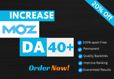 I will increase Domain Authority DA 0 to 40+ with Permanent SEO Backlinks