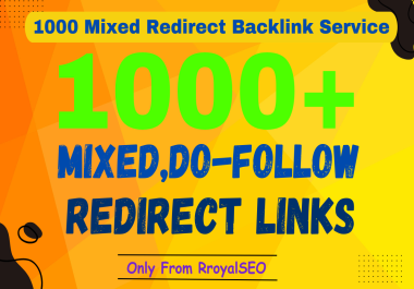 Build 1000+ Permanent Mixed REDIRECT Do-Follow Backlinks For Ranking Your Site Fast