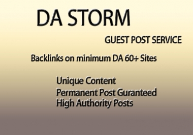 The best YOUR EYES have ever seen - DA Storm - Guest Posts on MINIMUM DA60+ Sites