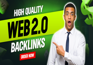 Create 35 High Quality DA 90 Plus WEB 2.0 Powerful Backlinks