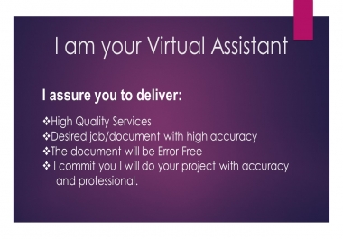 I am a Virtual Assistant | Data Entry | Research | Transcript |