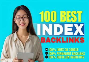 Power Up Your Rankings 100 Indexed Backlinks for Unmatched Growth