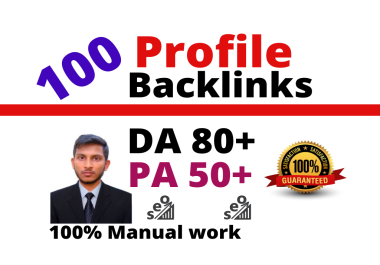 I will create 100 profile backlinks high DA PA TF CF pr-7 sites