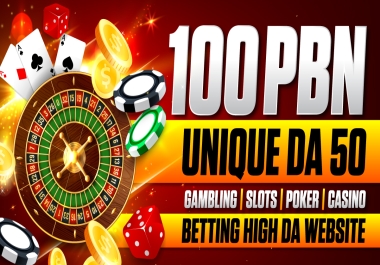 Thai-Indonesia-Korean-DA50 Unique 100 PBN Gambling Slots Betting High DA Website