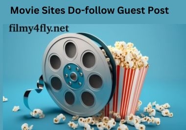 5 Movie Site Dofollow Guest Post To Ranking Your Website