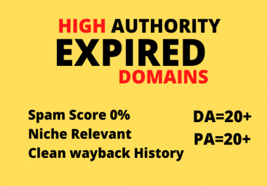 Get you top expired domain with 20+ high DA PA.