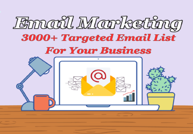 Email marketing 3k niche targeted email list for your business