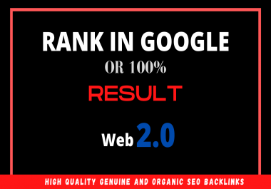 Build High authority web 2.0 backlinks Rank on Google