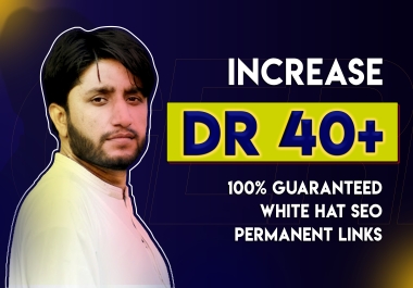 Skyrocket Your Domain Rating Ahref DR 40+ | Achieve DR 40+