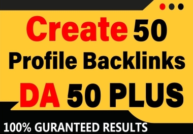 GET 50 High Quality Profile Backlinks on BRANDED WEBSITES