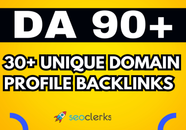 Get DA 90+ high domain authority manual 30+ profile backlinks