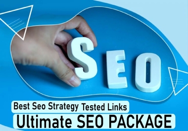 Best Seo Strategy Ultimate SEO PACKAGE Tested 2100 Links With Top Results