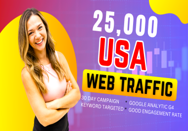 Drive 25,000 Real USA Visitors to Your Website - Boost Traffic Today