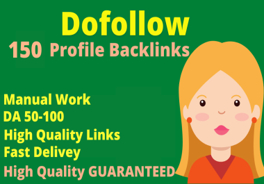 150 DA 90+ Manually Created Quality Profile Backlinks