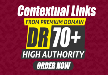 I will make 100 DR70+ SEO Dofollow Contextual Link Building Backlinks