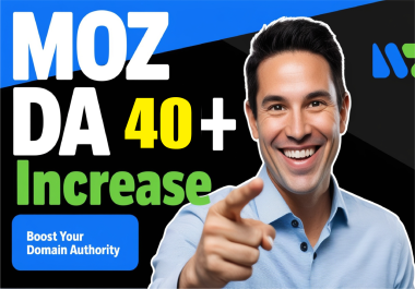 Imporve Domain authority 40+ boost your website domain authority