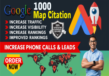 Boost Your Business with 1000 Manual Google Map Citations