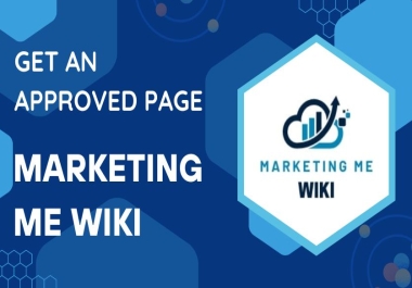 Get an Approved Page on Marketing Me Wiki