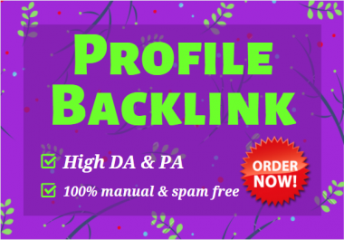 200 top quality profile backlinks with high DA