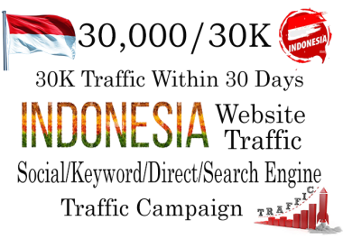 30K Indonesia Traffic within 30 days.