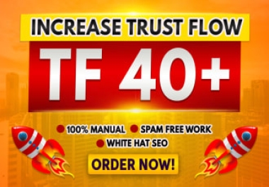 I will increase your website majestic trust flow tf 40 plus