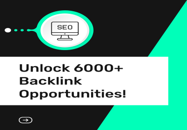 Unlock 6000+ Backlink Opportunities