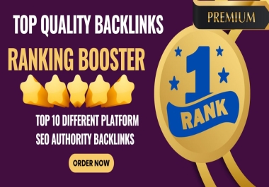 Top Quality Backlinks - High Authority SEO Link Building Google Ranking service